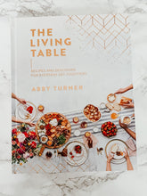 Load image into Gallery viewer, The Living Table Signed Copy